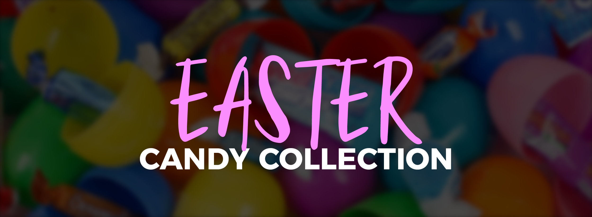 Easter Candy Collection