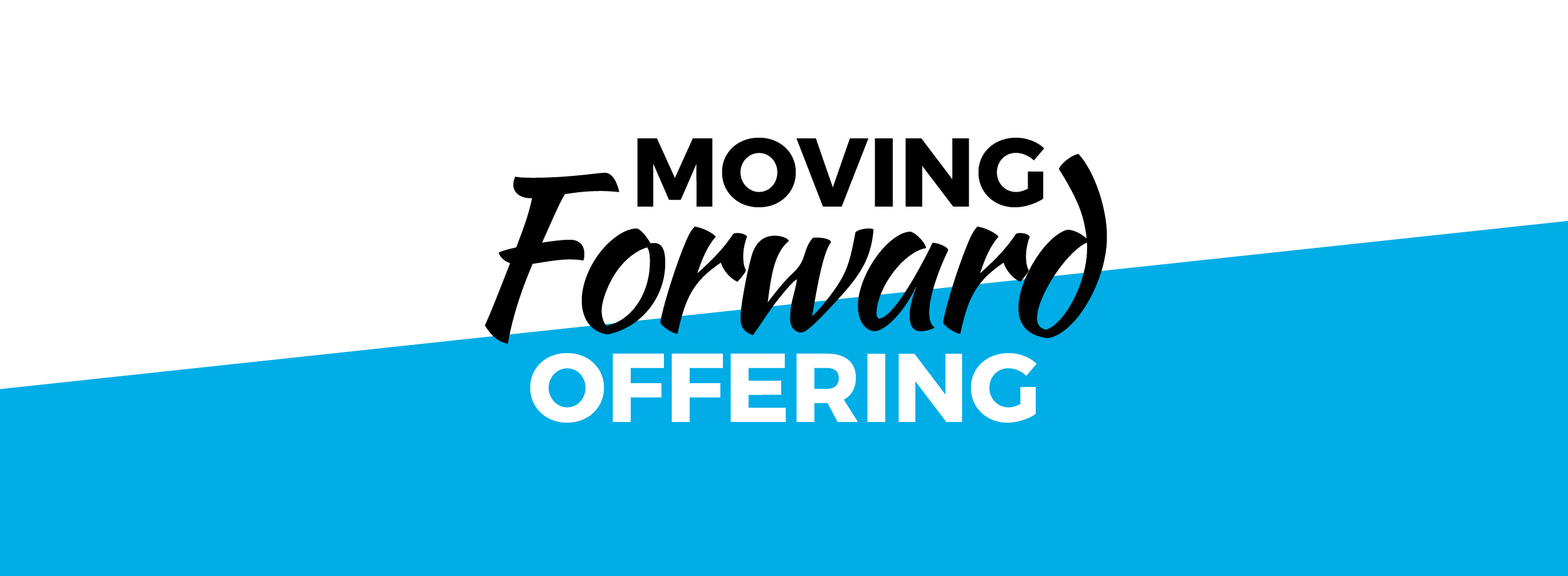 Moving Forward Offering