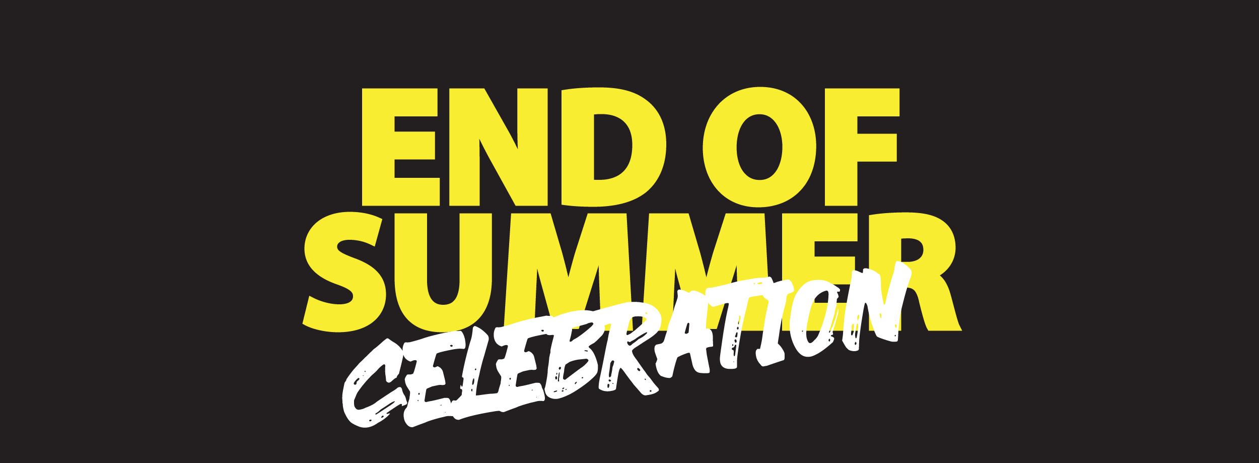 End of Summer Celebration